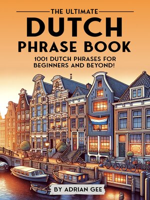 cover image of The Ultimate Dutch Phrase Book